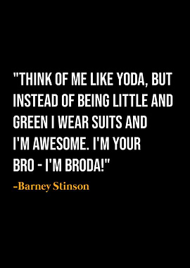 Barney Stinson quotes
