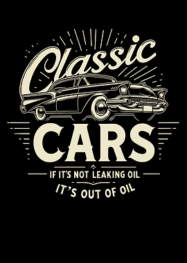 Classic Cars If Its Not