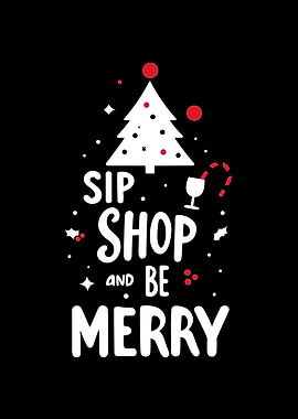Sip Shop and Be Merry