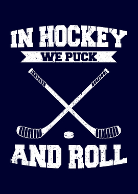 Ice Hockey Saying