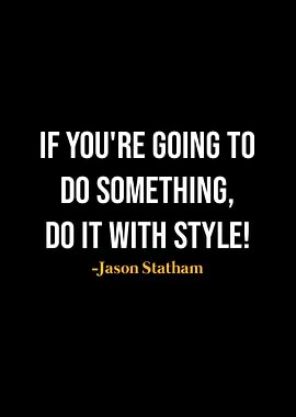 Jason Statham Quotes