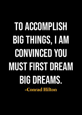 Conrad Hilton Quotes