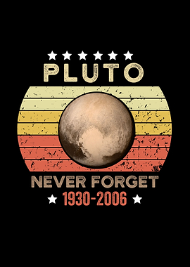 never forget pluto