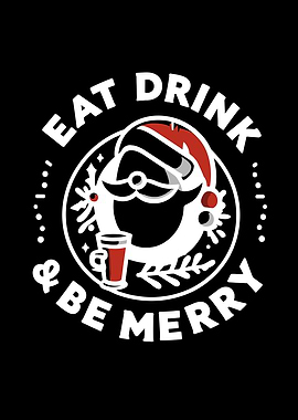 Eat Drink and Be Merry