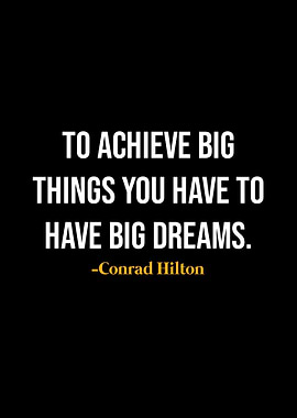Conrad Hilton Quotes