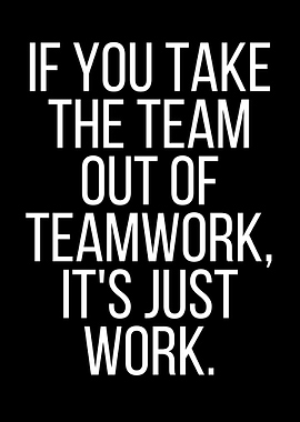 Teamwork Quote