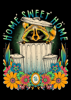 Raccoon Home Sweet Home