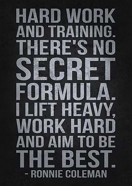 Secret Formula Hard Work