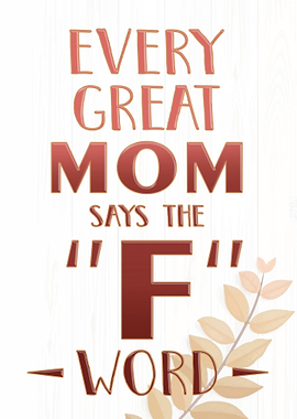 Every Great Mom