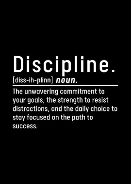 Discipline