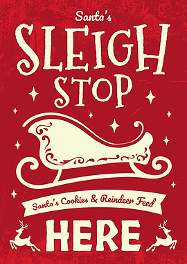 Santas Sleigh Stop Here