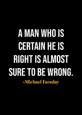Michael Faraday Quotes
