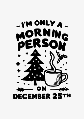 Im Only a Morning Person