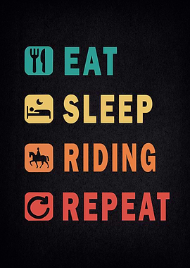 Eat Sleep Riding
