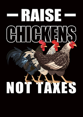 Libertarian Raise Chickens
