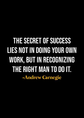 Andrew Carnegie Quotes