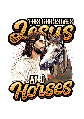 Jesus And Horses Girl