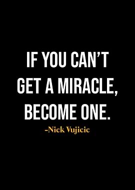 Nick Vujicic Quotes