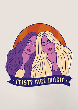 Feisty Girl Magic