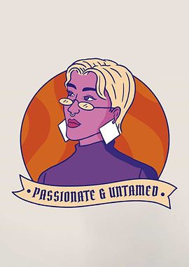 Passionate and Untamed