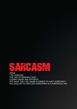 sarcasm definition poster
