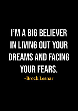 Brock Lesnar Quotes