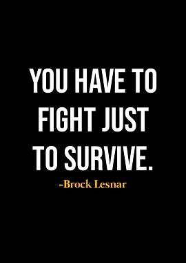 Brock Lesnar Quotes