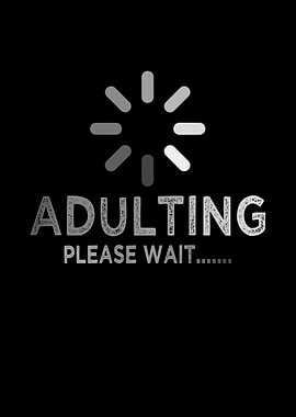 adulting loading