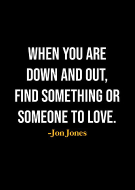 Jon Jones Quotes