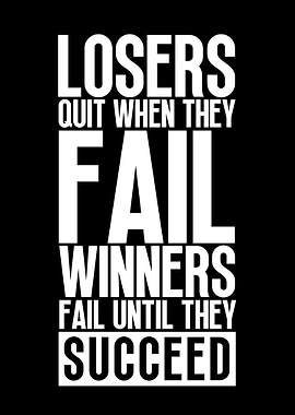 Winners Fail Until Succeed