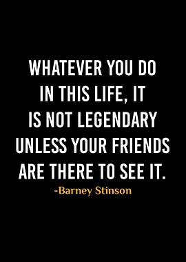 Barney Stinson Quotes