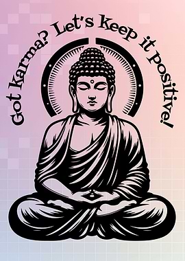 Got karma BUDDHA