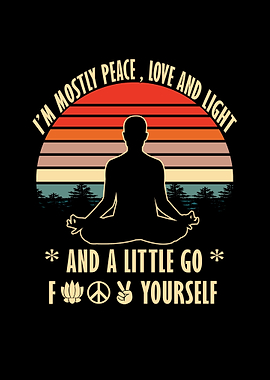 im mostly peace love light