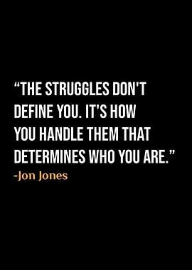 Jon Jones Quotes