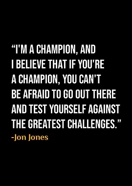 Jon Jones Quotes
