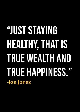 Jon Jones Quotes