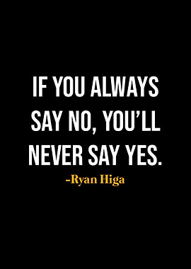 Ryan Higa Quotes