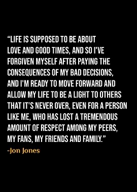 Jon Jones Quotes