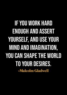 Malcolm Gladwell Quotes