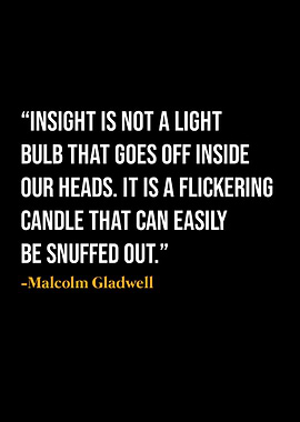 Malcolm Gladwell Quotes