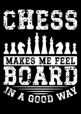 Chess makes me good