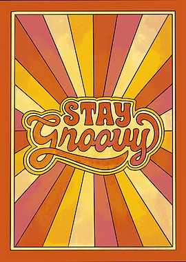 Stay Groovy