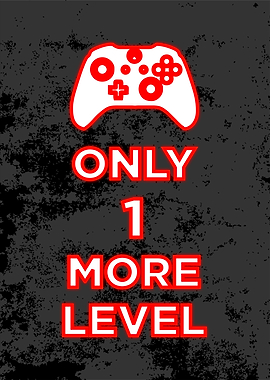 only one more level