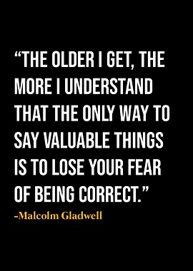Malcolm Gladwell Quotes
