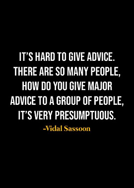 Vidal Sassoon Quotes