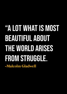 Malcolm Gladwell Quotes
