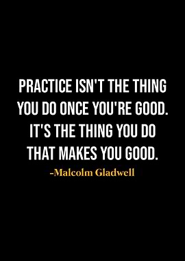 Malcolm Gladwell Quotes