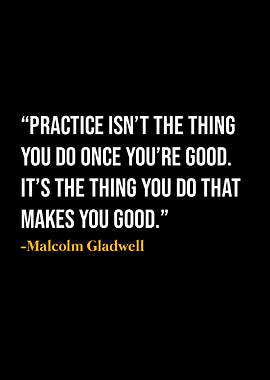 Malcolm Gladwell Quotes