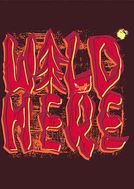 Wild Here