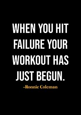 Ronnie Coleman Quotes